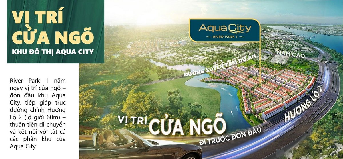 River Park 1 nằm tại cửa ngõ dự án Aqua City